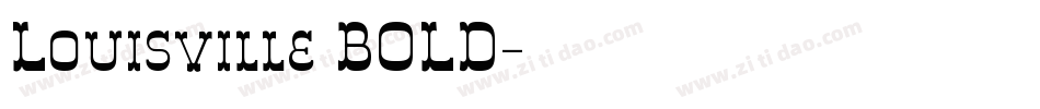 Louisville BOLD字体转换